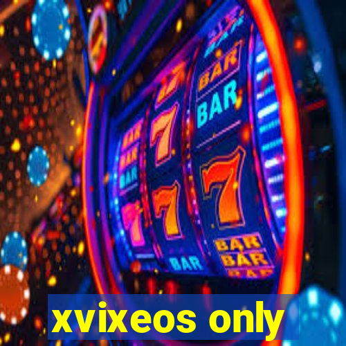 xvixeos only